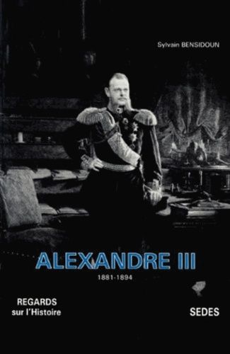 Emprunter Alexandre III. 1881-1894 livre