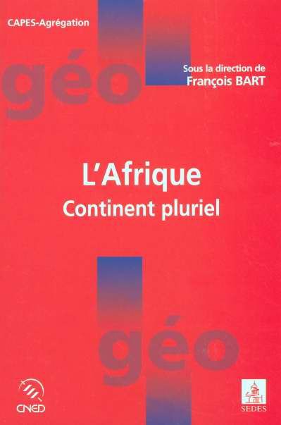 Emprunter L'Afrique. Continent pluriel livre