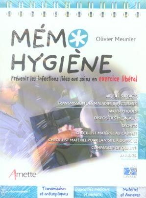 Emprunter Mémo Hygiène. Prévenir les infections liées aux soins en exercice libéral livre