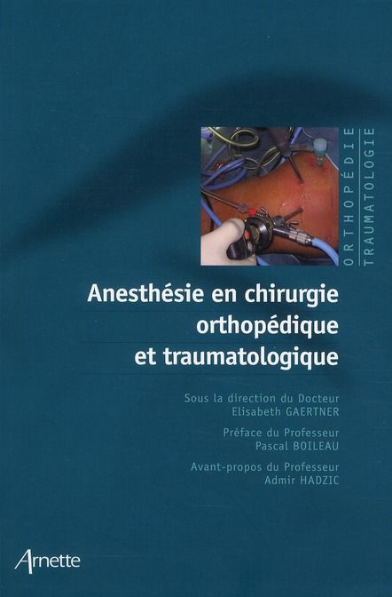 Emprunter Anesthésie en chirurgie orthopédique et traumatologique livre