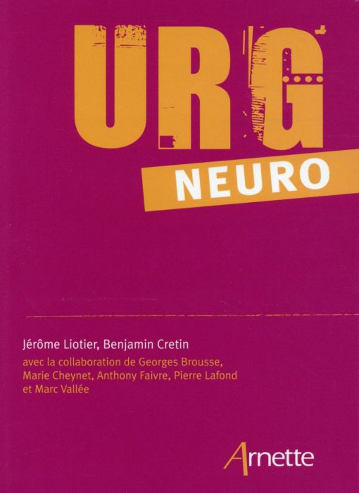 Emprunter Urg'Neuro. Le mémento des urgences neurologiques livre