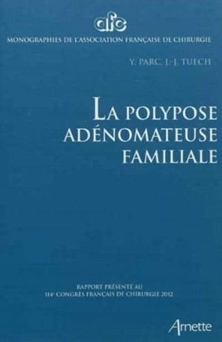 Emprunter La polypose adénomateuse familiale livre