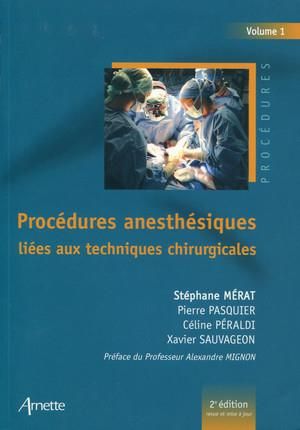 Emprunter Procédures anesthésiques liées aux techniques chirurgicales. Volume 1, 2e édition livre