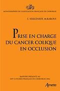 Emprunter Prise en charge du cancer colique en occlusion livre