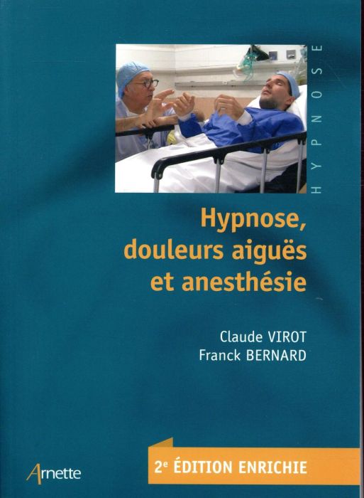 Emprunter Hypnose, douleurs aiguës et anesthésie. 2e édition revue et augmentée livre