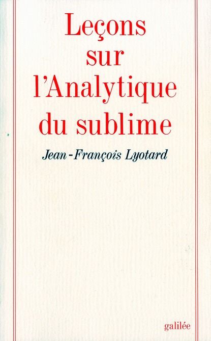 Emprunter Leçons sur l'Analytique du sublime. (Kant, Critique de la faculté de juger, ch.23-29) livre