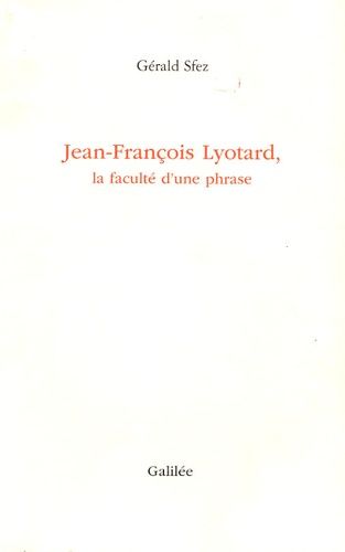 Emprunter Jean-François Lyotard, la faculté d'une phrase livre