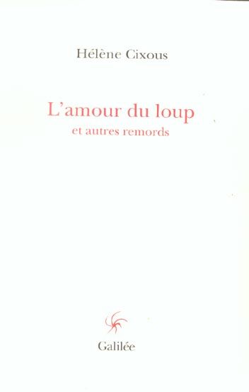 Emprunter L'amour du loup et autres remords livre