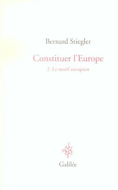 Emprunter Constituer l'Europe. Tome 2, Le motif européen livre