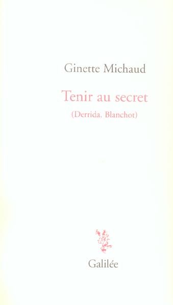 Emprunter Tenir au secret. (Derrida, Blanchot) livre