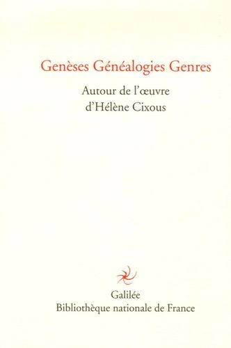 Emprunter Genèses Généalogies Genres. Autour de l'oeuvre d'Hélène Cixous livre