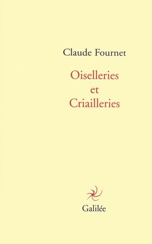 Emprunter Oiselleries et Criailleries livre