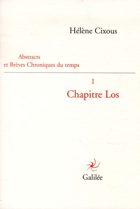 Emprunter Abstracts et brèves chroniques du temps. Tome 1, Chapitre Los livre