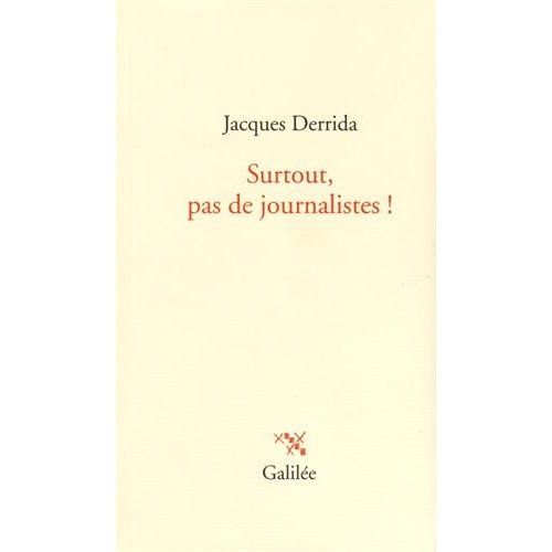 Emprunter Surtout, pas de journalistes ! livre