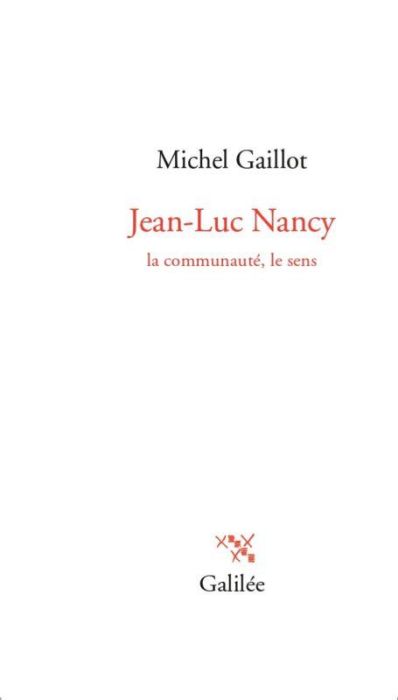 Emprunter Jean-Luc Nancy. La communité, le sens livre