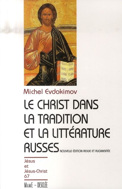 Emprunter Le Christ dans la tradition et la littérature russe. Edition revue et augmentée livre