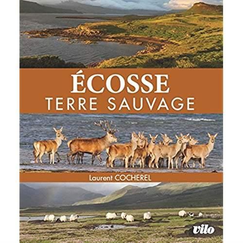 Emprunter Ecosse. La quête du sauvage livre