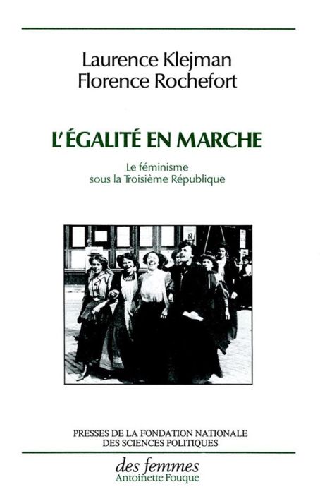 Emprunter L'égalité en marche. Le féminisme sous la Troisième République livre