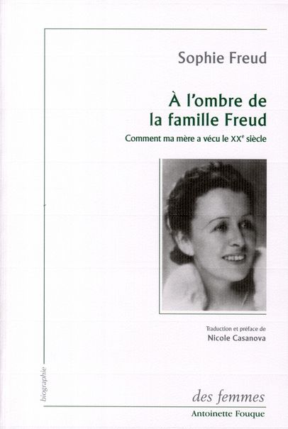 Emprunter A l'ombre de la famille Freud. Comment ma mère a vécu le XXe siècle livre