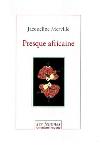 Emprunter Presque africaine livre