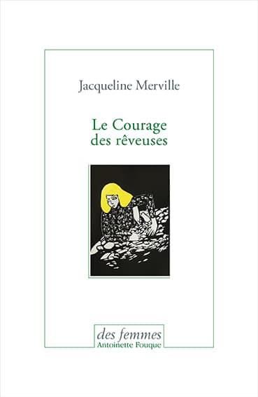 Emprunter Le Courage des rêveuses livre