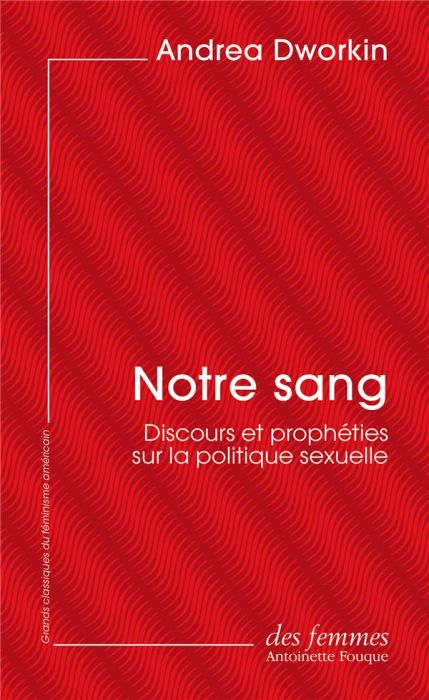 Emprunter Notre sang. Discours et prophéties sur la politique sexuelle livre