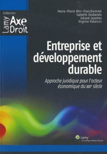 Emprunter Entreprise et développement durable. Approche juridique pour l'acteur économique du XXIe siècle livre