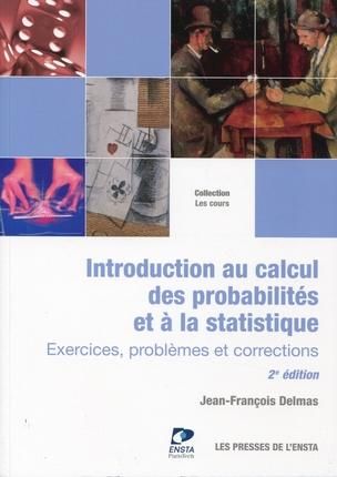 Emprunter Introduction au calcul des probabilités et à la statistique. Exercices, problèmes et corrections, 2e livre