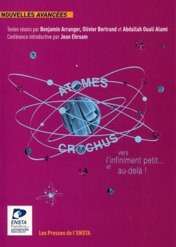 Emprunter Atomes crochus. Vers l'infiniment petit... et au-delà ! livre