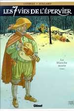 Emprunter Les 7 Vies de l'Epervier Tome 1 : La blanche Morte livre