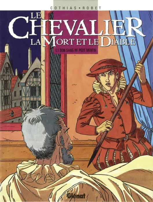 Emprunter Le Chevalier la Mort et le Diable Tome 1 : Bon sang ne peut mentir livre