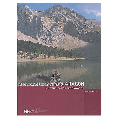 Emprunter Sierras et canyons d'Aragon. Les plus belles randonnées livre