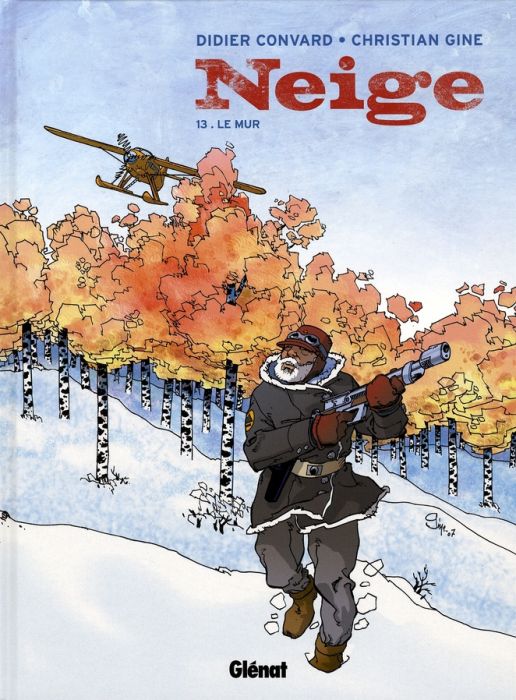 Emprunter Neige Tome 13 : Le mur livre