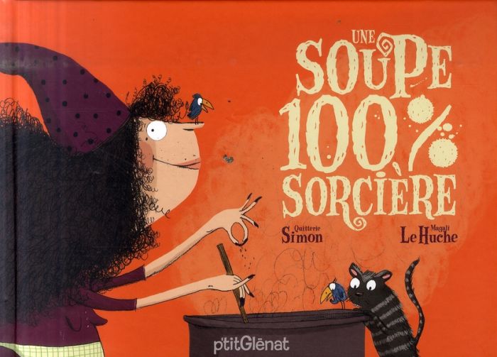 Emprunter Une soupe 100% sorcière livre