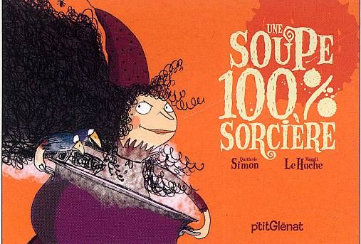 Emprunter Une soupe 100% sorcière livre