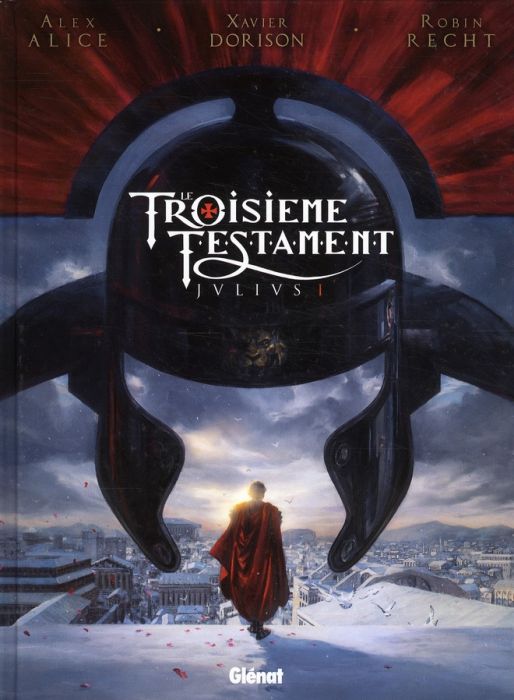 Emprunter Le Troisième Testament : Julius Tome 1 livre