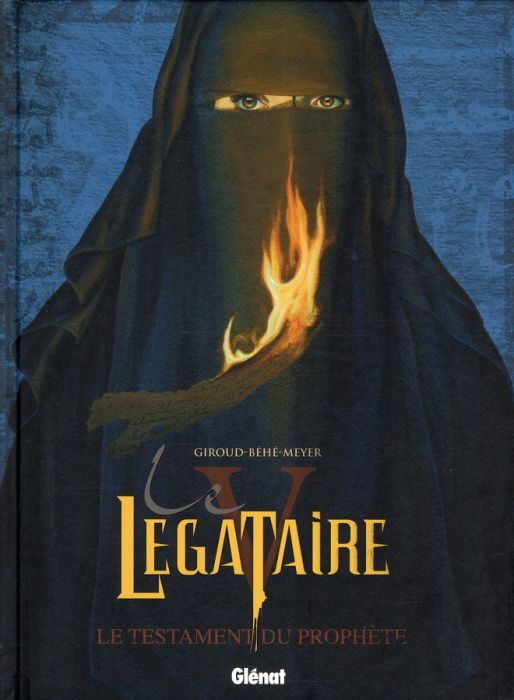 Emprunter Le Légataire Tome 5 : Le testament du prophète livre