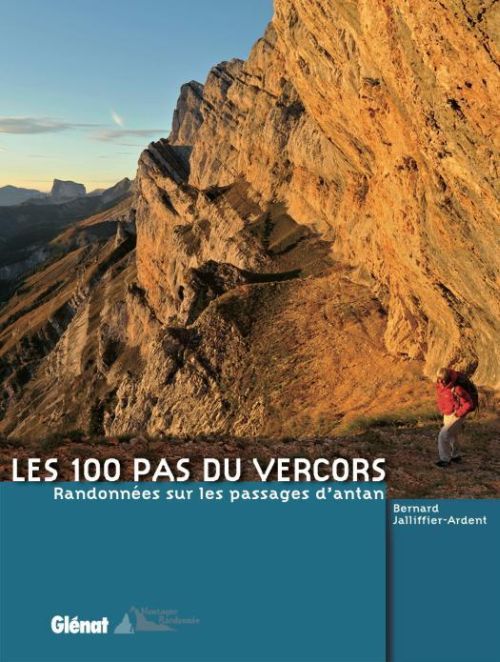 Emprunter Les 100 pas du Vercors / Randonnées sur les passages d'antan livre