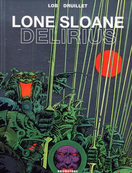 Emprunter Lone Sloane Tome 1 : Delirius 1 livre