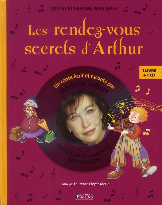 Emprunter Les rendez-vous secrets d'Arthur. Pour faire aimer la musique de Beethoven, avec 1 CD audio livre