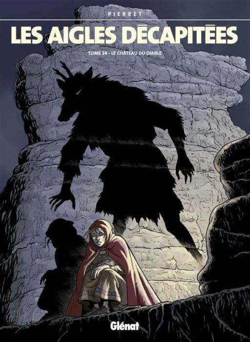 Emprunter Les aigles décapitées Tome 24 : Le château du diable livre