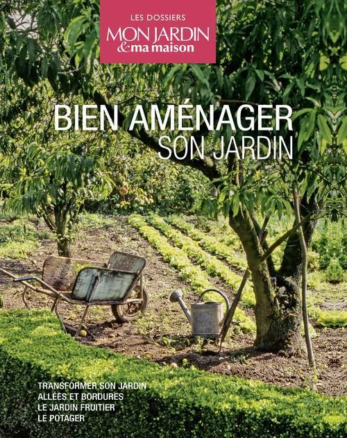 Emprunter Bien aménager son jardin. 4 volumes : Le potager %3B Le jardin fruitier %3B Allées et bordures %3B Transfo livre