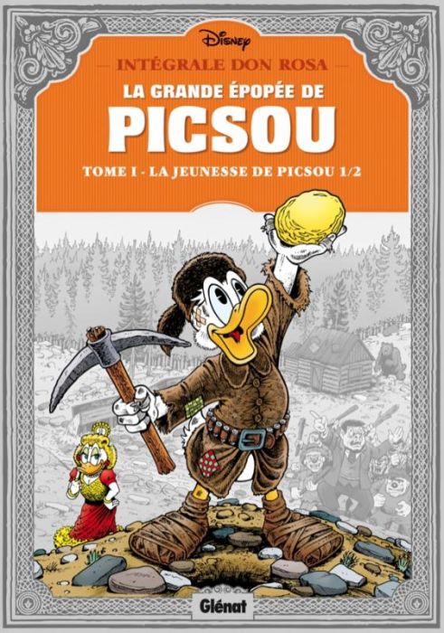 Emprunter La grande épopée de Picsou Tome 1 : La jeunesse de Picsou 1/2 livre