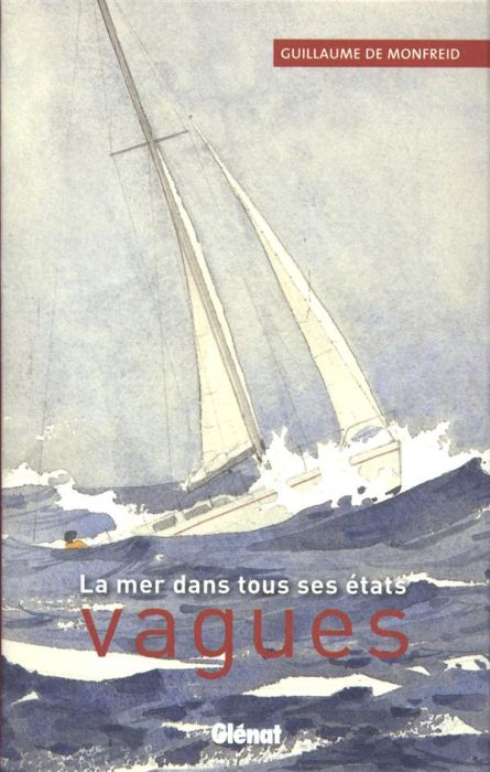 Emprunter Vagues. La mer dans tous ses états livre