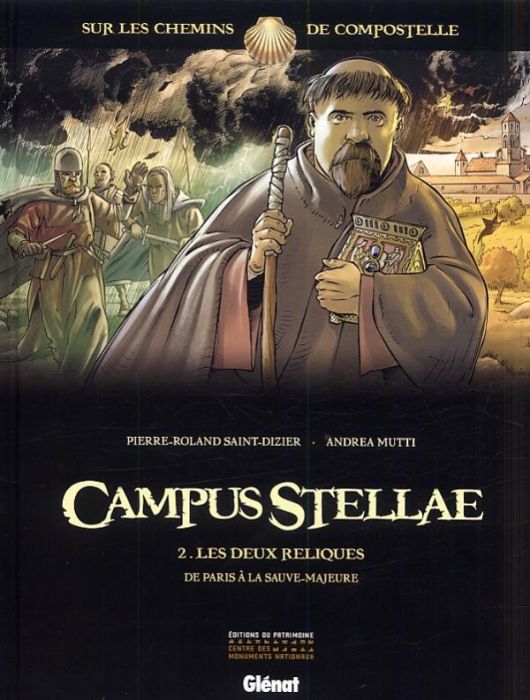 Emprunter Campus Stellae Tome 2 : Les deux reliques de Paris à la Sauve-Majeure livre