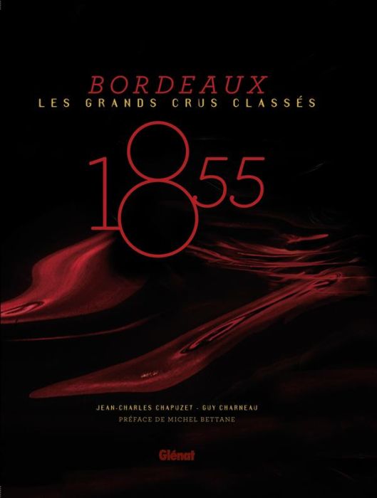 Emprunter Bordeaux 1855. Les grands crus classés livre