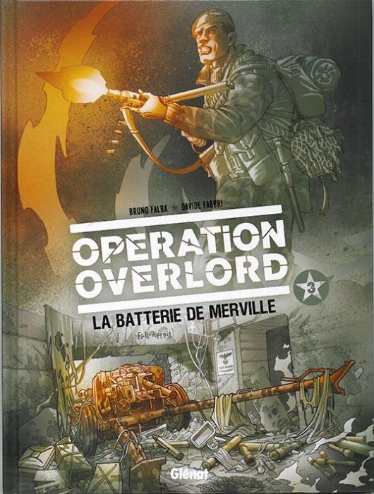 Emprunter Opération Overlord Tome 3 : La batterie de Merville livre