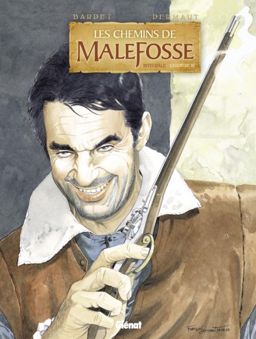 Emprunter Les chemins de Malefosse : intégrale Tome 3 livre