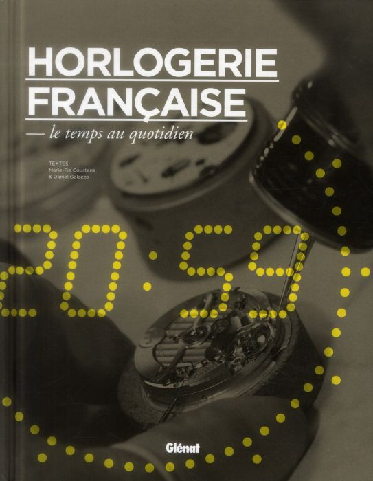 Emprunter Horlogerie française, le temps au quotidien livre