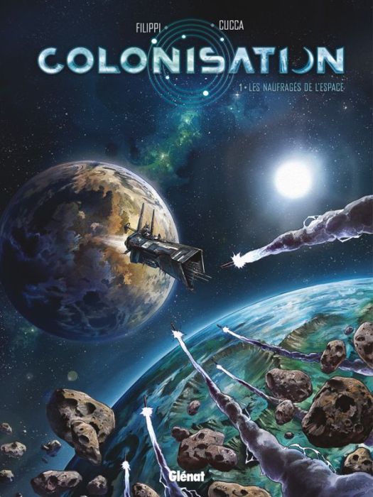 Emprunter Colonisation Tome 1 : Les naufragés de l'espace livre